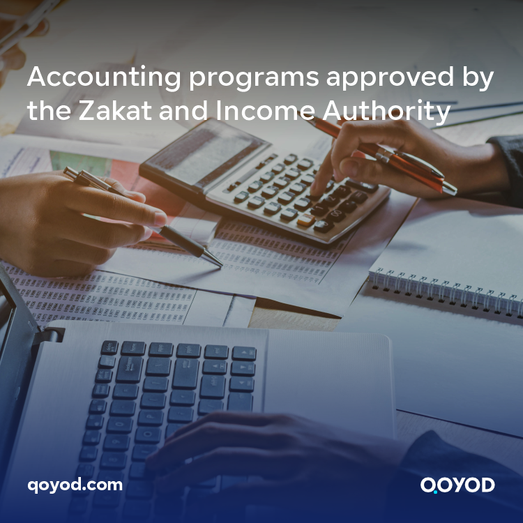 The most powerful accounting program approved by Zakat and the Income Authority in 2024