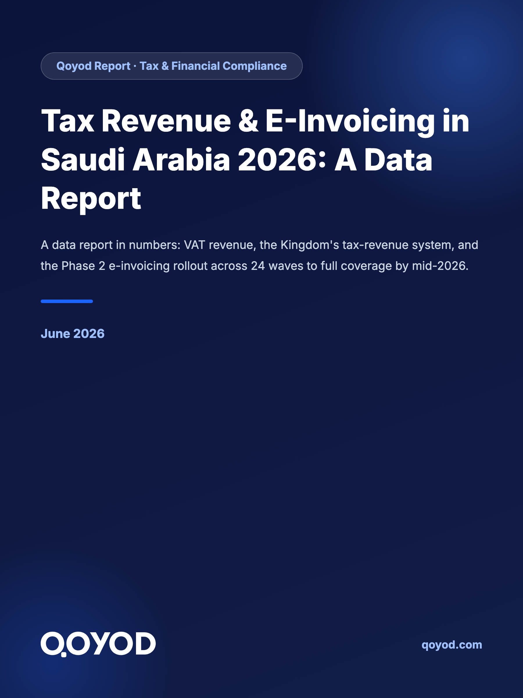 Tax Revenue & E-Invoicing in Saudi Arabia 2026: A Data Report