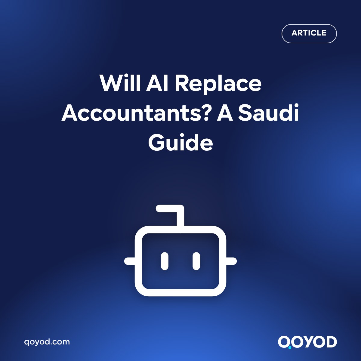 Cover: Will AI Replace Accountants? A Saudi Guide, with a robot icon and the Qoyod logo
