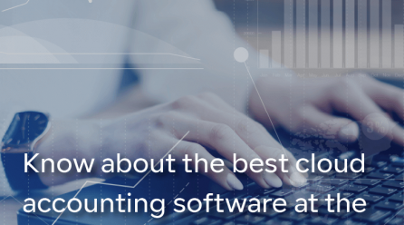 Know about the best cloud accounting software at the lowest costs